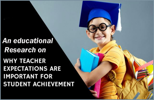 Teacher Expectations and student Achievement